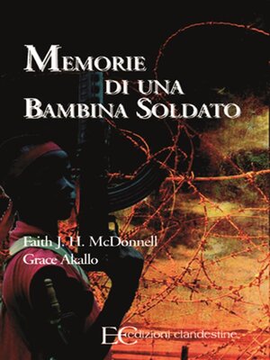 cover image of Memorie di una bambina soldato